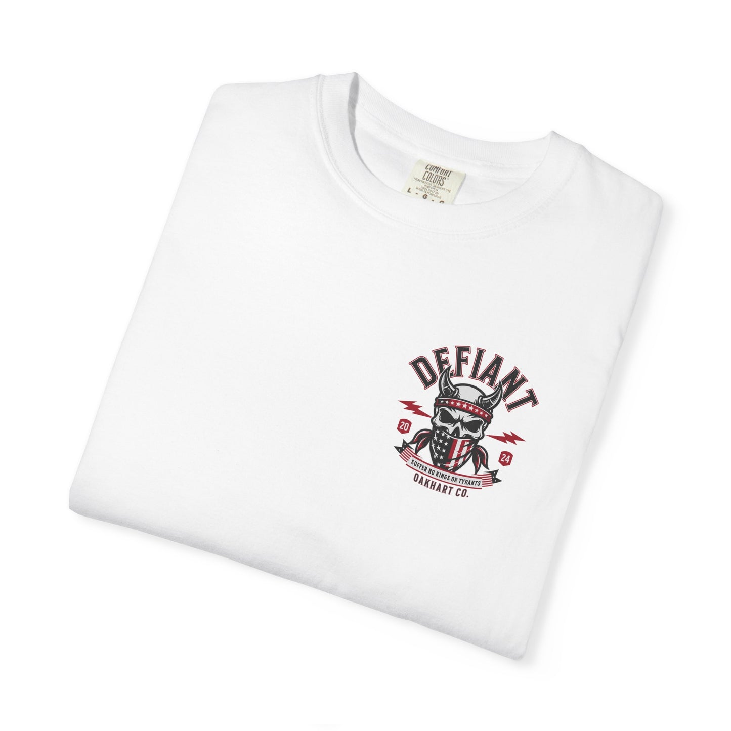 Defiant T-Shirt – Suffer No Kings or Tyrants