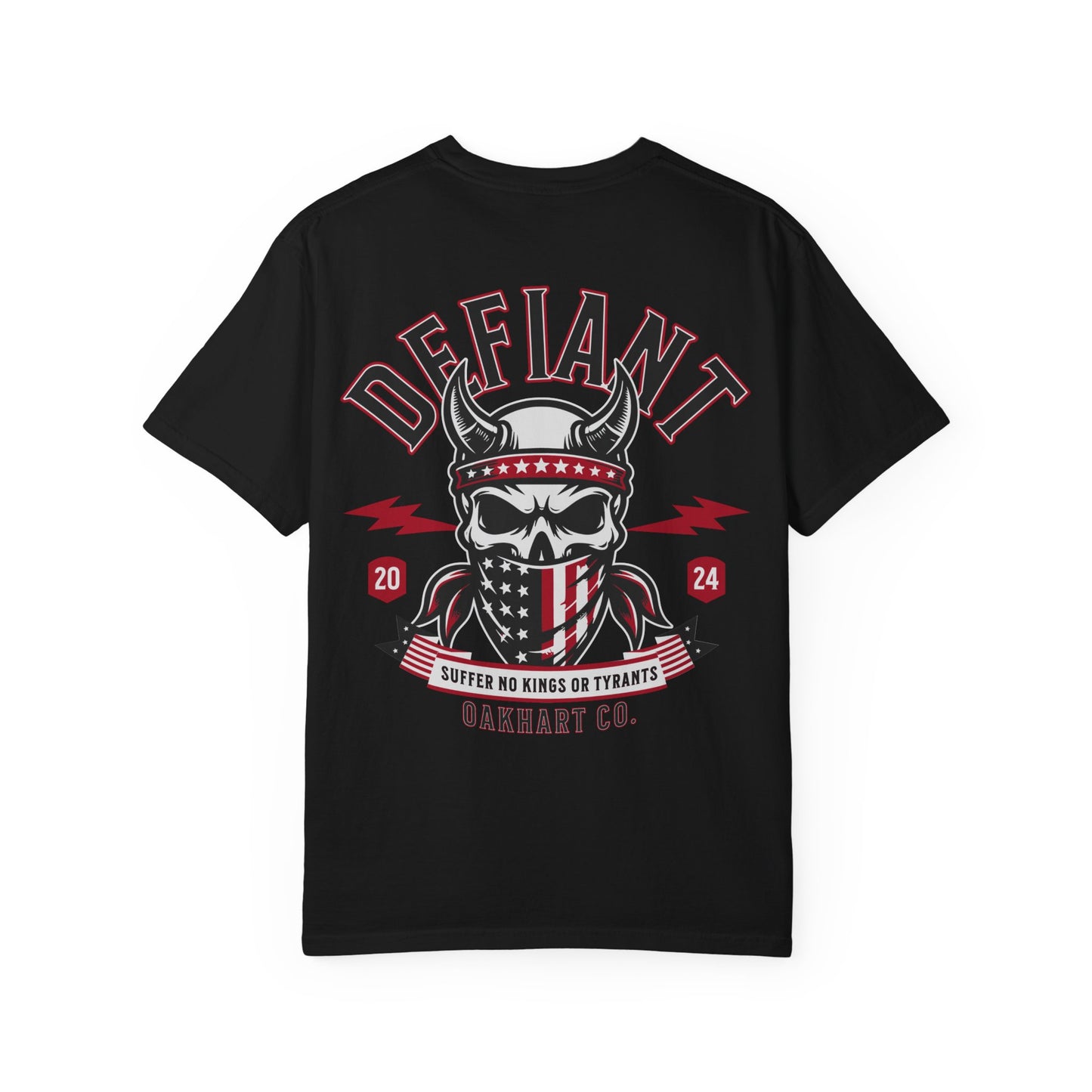 Defiant T-Shirt – Suffer No Kings or Tyrants