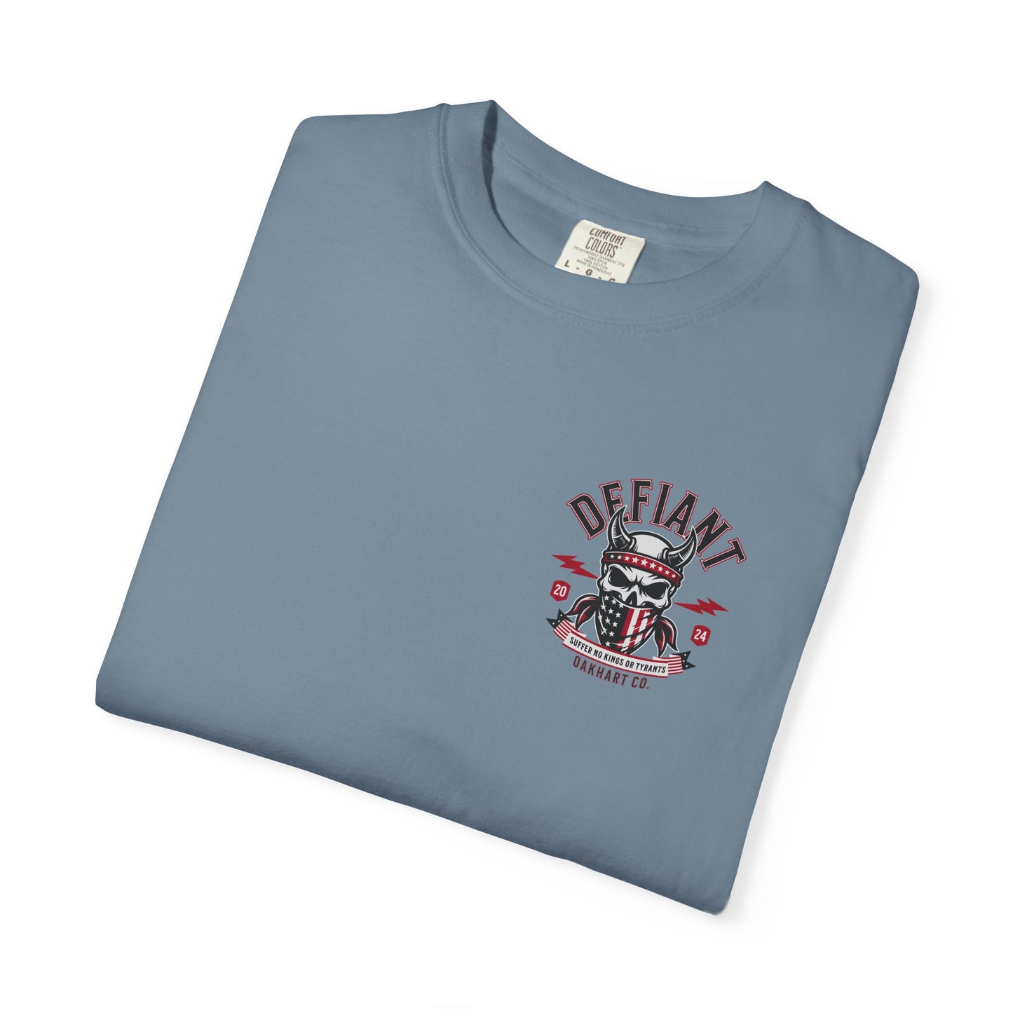 Defiant T-Shirt – Suffer No Kings or Tyrants